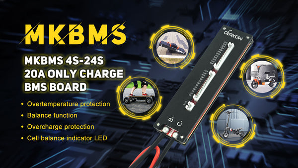 MKBMS 4S-24S 20A Only Charge BMS For Onewheel/ Ebike/Eskateboard